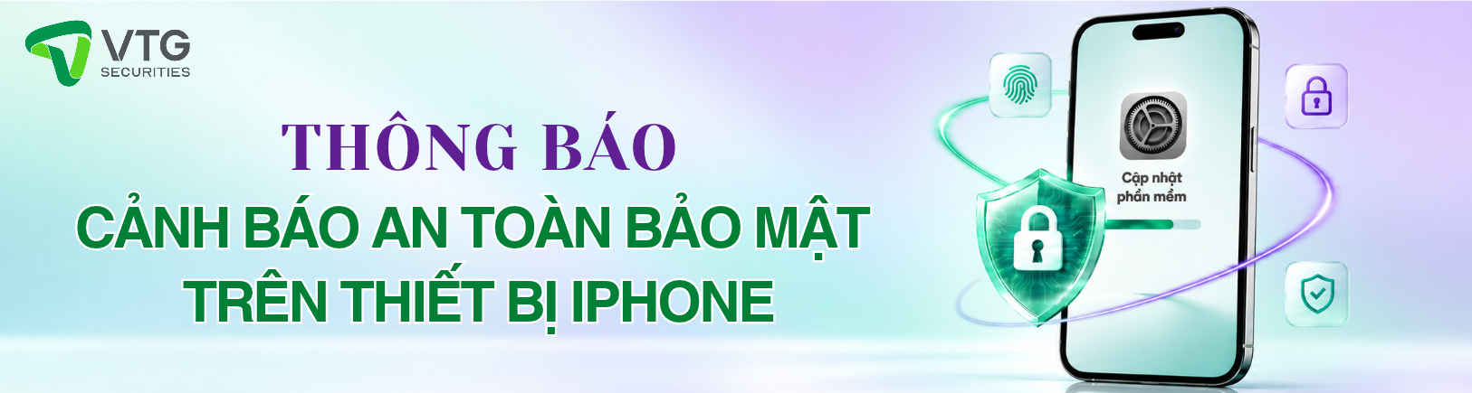 VTGS thông báo cảnh báo an toàn bảo mật trên iPhone